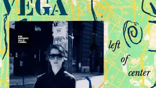 Suzanne Vega - Left Of Center (LYRICS)