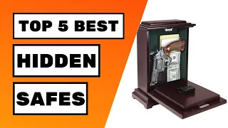 Top 5 Best Hidden Safes