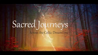 432Hz Audio | Sacred Journeys - Across the Celtic Dreamtime | 220Hz - 396Hz - Theta Waves