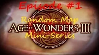 Let's Play Age Of Wonders III - Random Map Mini-Series - Ep. 1 - Goblins Are Funny To Me!