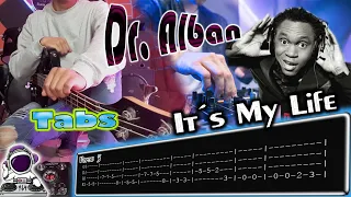 It´s My Life/Dr. Alban/Tab de Bajo