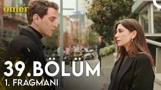 Ömer 39. Bölüm 1. Fragmanı | Ben Baba Olacağım, Öyle Mi?