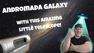 Dwarf 2 Telescope | Andromeda Galaxy | Image Stacking| 12 May 2023