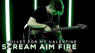 Bullet For My Valentine - Scream Aim Fire | Cole Rolland (Guitar Cover)