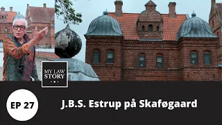 Skaføgaard | Ep. 27 | Dansk Retshistorie med Ditlev Tamm