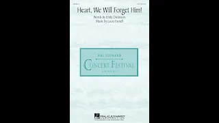 Heart, We Will Forget Him! (SSA Choir) - Music by Laura Farnell