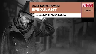 Spekulant #01 | Józef Korzeniowski | Audiobook po polsku