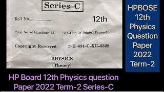 HP Board +2 Class Physics question paper 2022 Term-2 Series-C | HPBOSE physics | Indian exams study