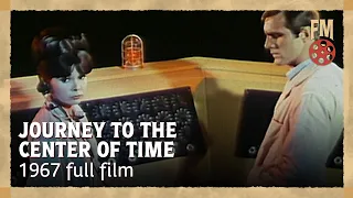 Journey to the Center of Time (1967) | Full Film | Scott Brady | Anthony Eisley