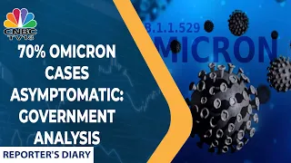 Coronavirus Updates: 70% Omicron Cases Asymptomatic Says Government Analysis | CNBC-TV18