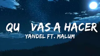 Yandel Ft. Maluma - Qué Vas A Hacer (Letra/Lyrics)  | Music Hight