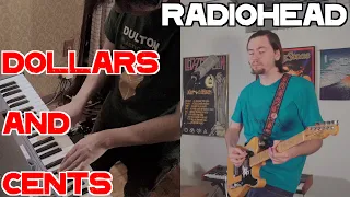 Radiohead - Dollars and Cents (Cover by Joe Edelmann and Taka)