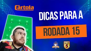 CARTOLA FC I DICAS RODADA #15 I TIME PARA MITAR