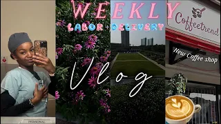 WEEKLY VLOG! WEEK IN THE LIFE OF A NEW GRAD NURSE|NEW COFFEE SHOP & SMOOTHIE RECIPE+ANTEPARTUM UNIT