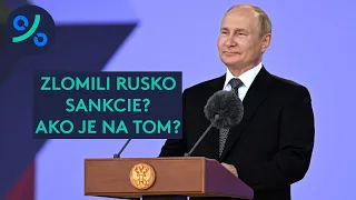 Rusko už malo byť na kolenách. Prečo ho SANKCIE zatiaľ nezničili?