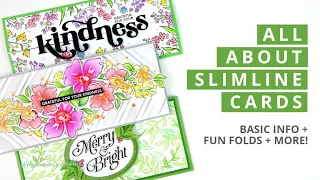 All About Slimline Cards (+ Fun Folds & Techniques)