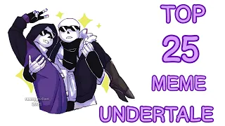 Top 25 meme Undertale/Топ 25 меме Андертейл