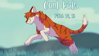 Cool Kids | Underrated warriors M.A.P. part 14 & 15| Gorsepaw