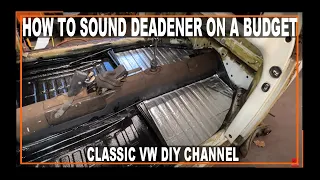 VW Beetle - Super Beetle Sound Deadener - Floor Pan Protection - Cheap & Easy! DIY! Part #1