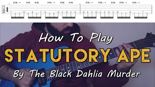 How To Play "Statutory Ape" By The Black Dahlia Murder (Full Song Tutorial With TAB!)
