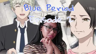 Blue Period Reaction Episode 2!