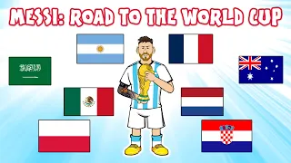 🏆Messi: Road to the World Cup🏆