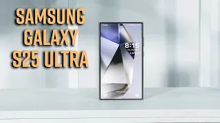 Samsung Galaxy S25 Ultra - LATEST MAJOR LEAKS 🔥🔥