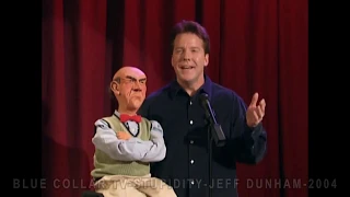 Jeff Dunham and Walter - Blue Collar TV 2004