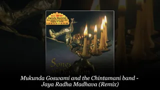 Mukunda Goswami and the Chintamani band – Jaya Radha Madhava (Remix)