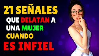 21 SEÑALES De Que Tú MUJER Te Está Siendo INFIEL 🤬 | Infidelidad De PAREJAS