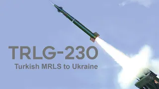 Turkey's TRLG-230 Will Affect The Situation In Ukraine