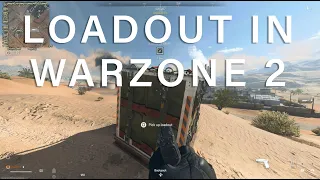 Loadout in Warzone 2 ???