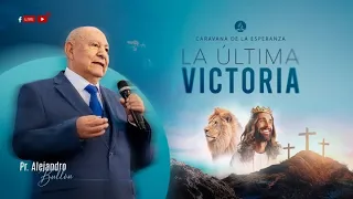 Pr. Alejandro Bullón | La Última Victoria | Tema 7 | Parque de la Exposición, Lima