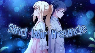 Nightcore - Sind Wir Freunde (Lyrics)