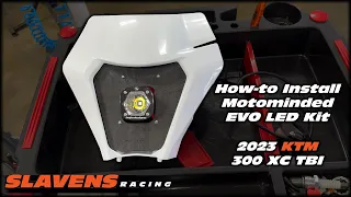 How-to Install Motominded EVO LED Kit 2023 KTM 300 XC TBI