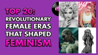Top 20: Revolutionary Female Eras That Shaped FEMINISM 💪🏻 | TOPS PRODUCCIONES