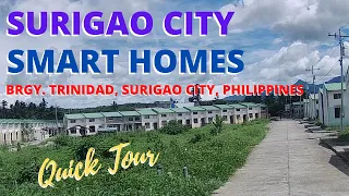 SMART HOMES, BRGY. TRINIDAD, SURIGAO CITY, SURIGAO DEL NORTE PHILIPPINES QUICK ROAD TOUR.