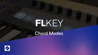 FLkey - Chord Modes // Novation