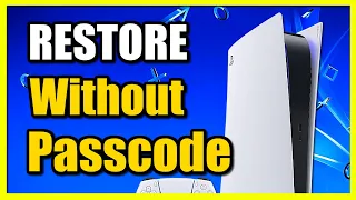 How to Restore Default Settings on PS5 without PASSCODE (Reset Option)