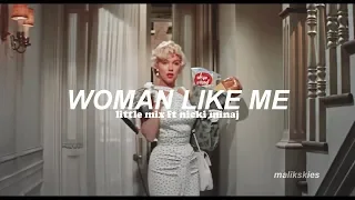 Little Mix - Woman Like Me ft Nick Minaj (Traducida al español)