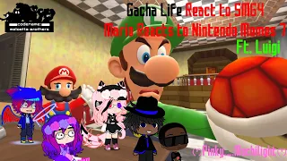 MB Gacha Life: Adrian & Friends React to SMG4 Mario Reacts to Nintendo Memes 7 ft. Luigi