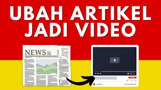 Cara Merubah ARTIKEL JADI VIDEO untuk YOUTUBE Paling MUDAH!