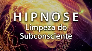 HIPNOSE PARA LIMPEZA DO SUBCONSCIENTE (Memórias traumas e bloqueios)