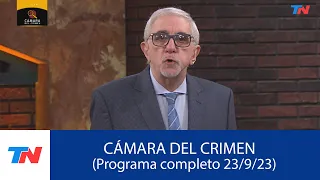 CAMARA DEL CRIMEN (PROGRAMA COMPLETO 23/ 09 /23)