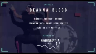 World's Toughest Mudder, Triathlete & Living A Healthy HIV Life With Deanna Blegg