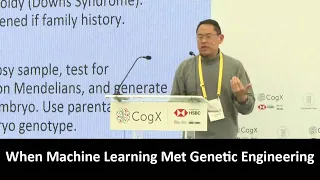When Machine Learning Met Genetic Engineering | CogX 2019