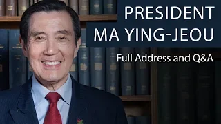 President Ma Ying-jeou | Full Address and Q&A | Oxford Union