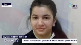 Vətən müharibəsi şəhidinin bacısı faciəli şəkildə öldü