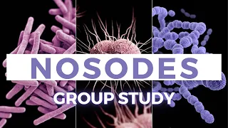 NOSODES : GROUP STUDY IN HOMOEOPATHIC MATERIA MEDICA