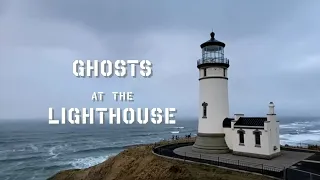 Ghosts at the Lighthouse | A Paranormal Investigation At A Haunted Lighthouse At Cape Disappointment